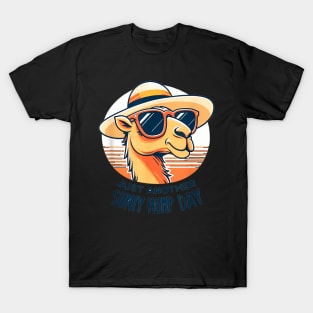 Another Sunny Hump Day A  Camel T-Shirt